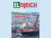 « EL DJEÏCH » DANS SA SON DERNIER NUMÉRO :« L’Algérie cumule les succès »