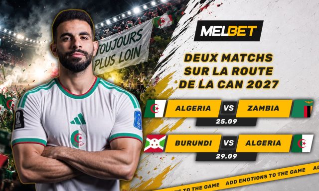 Un nouveau cycle pour l'Algérie : à quoi s'attendre des premiers matchs de qualification pour la CAN-2027 ?