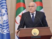 ATTAF DÉNONCE LES TENTATIVES DE DÉTOURNEMENT DE LA CAUSE SAHRAOUIE DE SON ESSENCE DE QUESTION DE DÉCOLONISATION : « Il est temps de rendre justice au peuple sahraoui »
