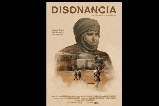 DOCUMENTAIRE ‘’DISONANCIA’’ (DISONANCE) - Le combat des femmes sahraouies sous les projecteurs