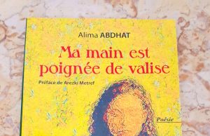 « Ma main est poignée de valise » d’Alima Abdhat : Une poésie de l’intime à travers l’anthropologie de la valise
