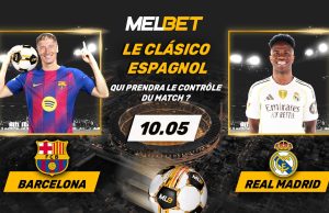 El Clásico du 10 mai : bataille pour le trône au cœur de la Catalogne El Clásico du 10 mai : bataille pour le trône au cœur de la Catalogne