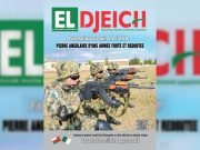 EL DJEÏCH DANS SON DERNIER NUMÉRO : « L’ANP est consciente des défis actuels et futurs »