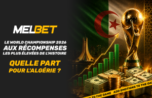 Les plus grosses primes de l’histoire du Championnat du monde : combien l’Algérie et les autres sélections ont-elles gagné ?