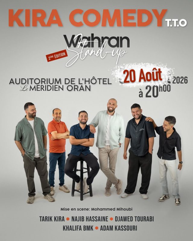 Oran - Le Kira Comedy fait son grand retour le 20 août